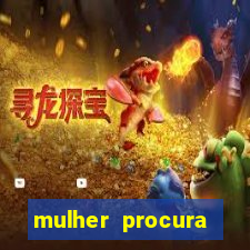 mulher procura homem bahia